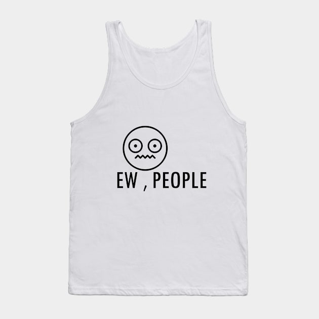 EW PEOPLE Tank Top by Qualityshirt